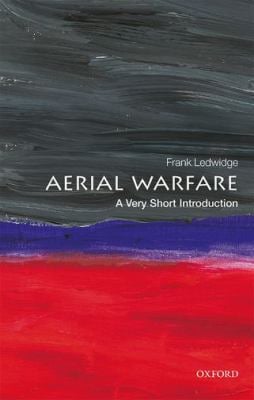 Aerial Warfare : A Very Short Introduction