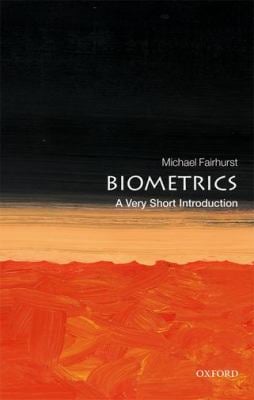 Biometrics : A Very Short Introduction