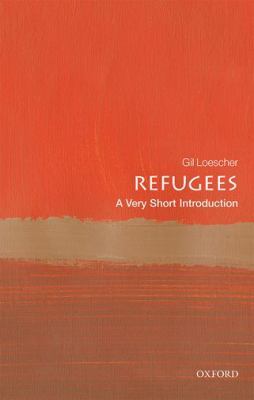 Refugees : A Very Short Introduction