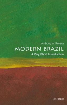 Modern Brazil : A Very Short Introduction