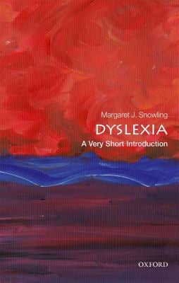 Dyslexia : A Very Short Introduction