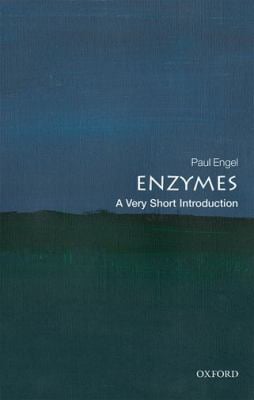 Enzymes : A Very Short Introduction