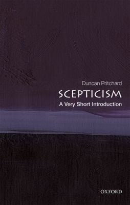 Scepticism : A Very Short Introduction