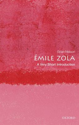 Emile Zola : A Very Short Introduction