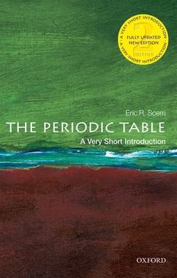 The Periodic Table : A Very Short Introduction