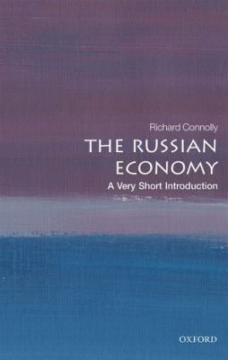The Russian Economy : A Very Short Introduction