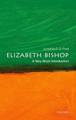 Elizabeth Bishop : A Very Short Introduction