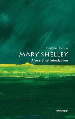 Mary Shelley : A Very Short Introduction