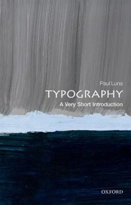 Typography : A Very Short Introduction
