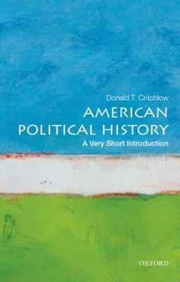 American Political History : A Very Short Introduction