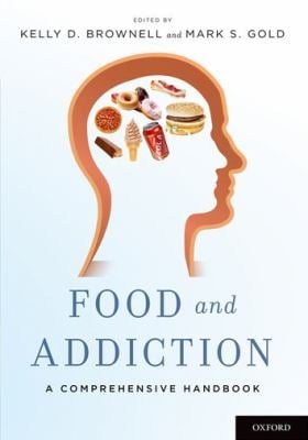 Food and Addiction : A Comprehensive Handbook
