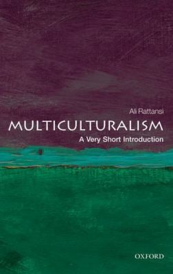 Multiculturalism : A Very Short Introduction