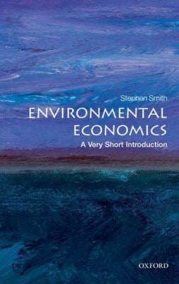 Environmental Economics : A Very Short Introduction