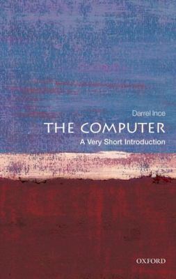 The Computer : A Very Short Introduction