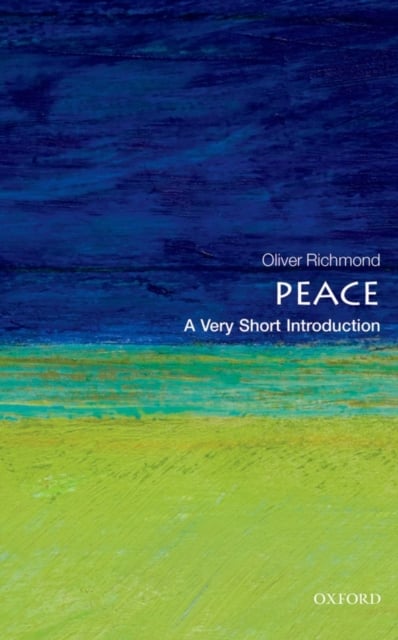 Peace: a Very Short Introduction