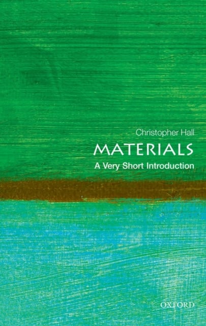 Materials: a Very Short Introduction