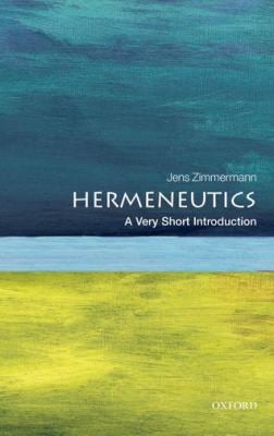 Hermeneutics : A Very Short Introduction