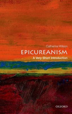 Epicureanism : A Very Short Introduction
