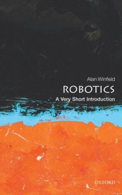 Robotics : A Very Short Introduction
