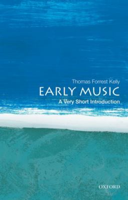 Early Music : A Very Short Introduction