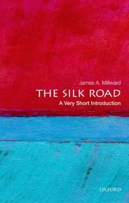 The Silk Road : A Very Short Introduction