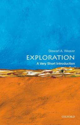 Exploration : A Very Short Introduction