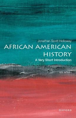 African American History : A Very Short Introduction