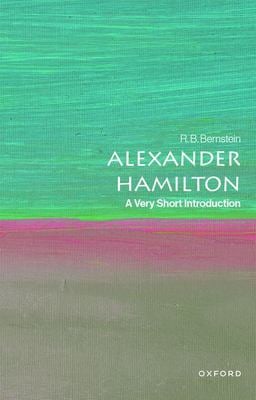 Alexander Hamilton : A Very Short Introduction