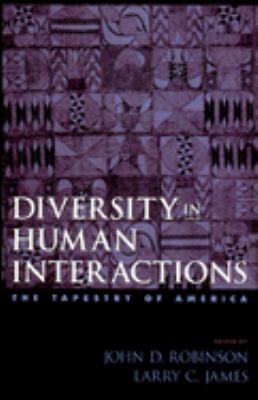 Diversity in Human Interactions : The Tapestry of America