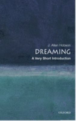 Dreaming : A Very Short Introduction