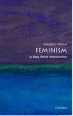 Feminism : A Very Short Introduction