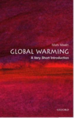 Global Warming: a Very Short Introduction