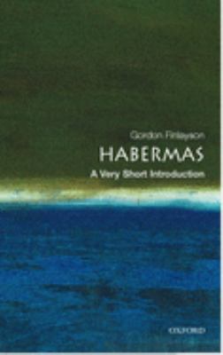 Habermas : A Very Short Introduction