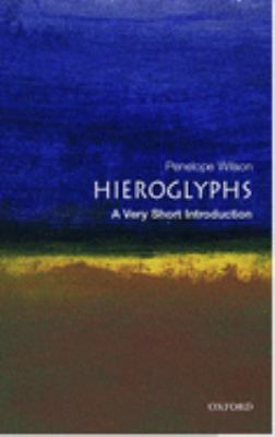 Hieroglyphs : A Very Short Introduction
