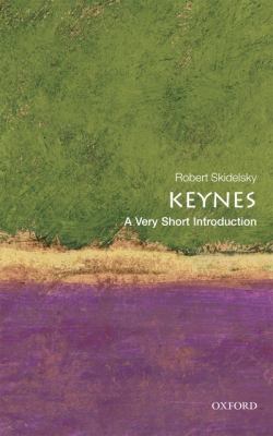 Keynes : A Very Short Introduction