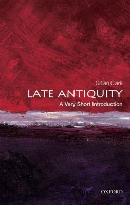 Late Antiquity : A Very Short Introduction