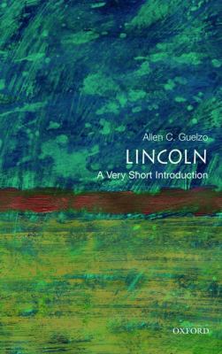 Lincoln : A Very Short Introduction