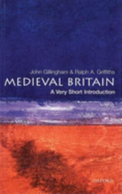 Medieval Britain : A Very Short Introduction