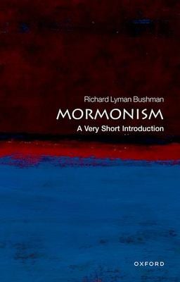 Mormonism : A Very Short Introduction