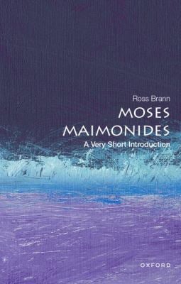 Moses Maimonides : A Very Short Introduction