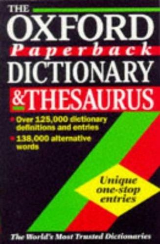 Oxford Paperback Dictionary and Thesaurus Pb