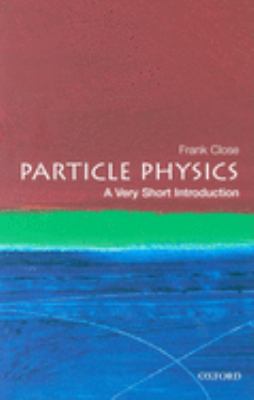 Particle Physics : A Very Short Introduction
