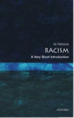 Racism: a Very Short Introduction
