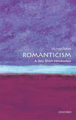 Romanticism : A Very Short Introduction