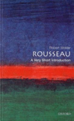 Rousseau : A Very Short Introduction