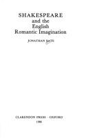 Shakespeare and the English Romantic Imagination