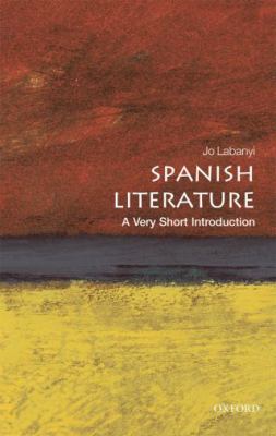 Spanish Literature : A Very Short Introduction