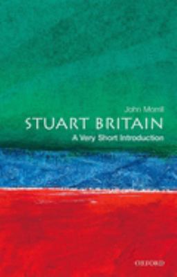Stuart Britain : A Very Short Introduction