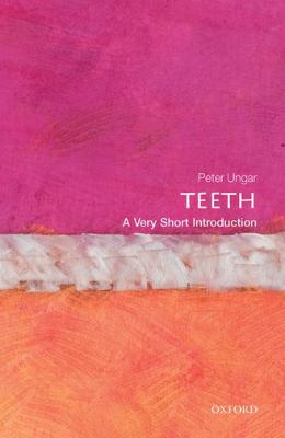 Teeth : A Very Short Introduction