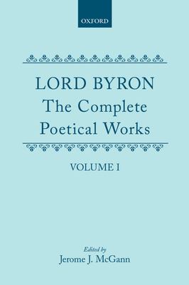 The Complete Poetical Works : Volume I